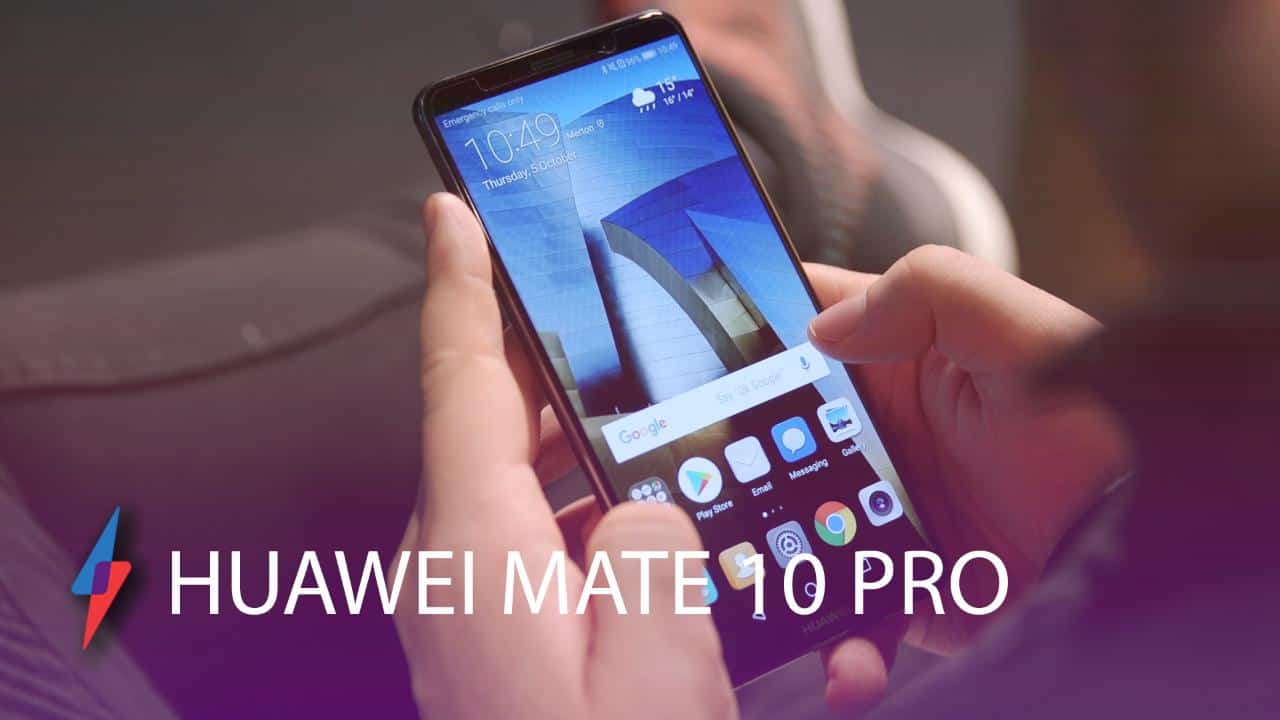 HUAWEI MATE 10 PRO, 10 Best Smartphones